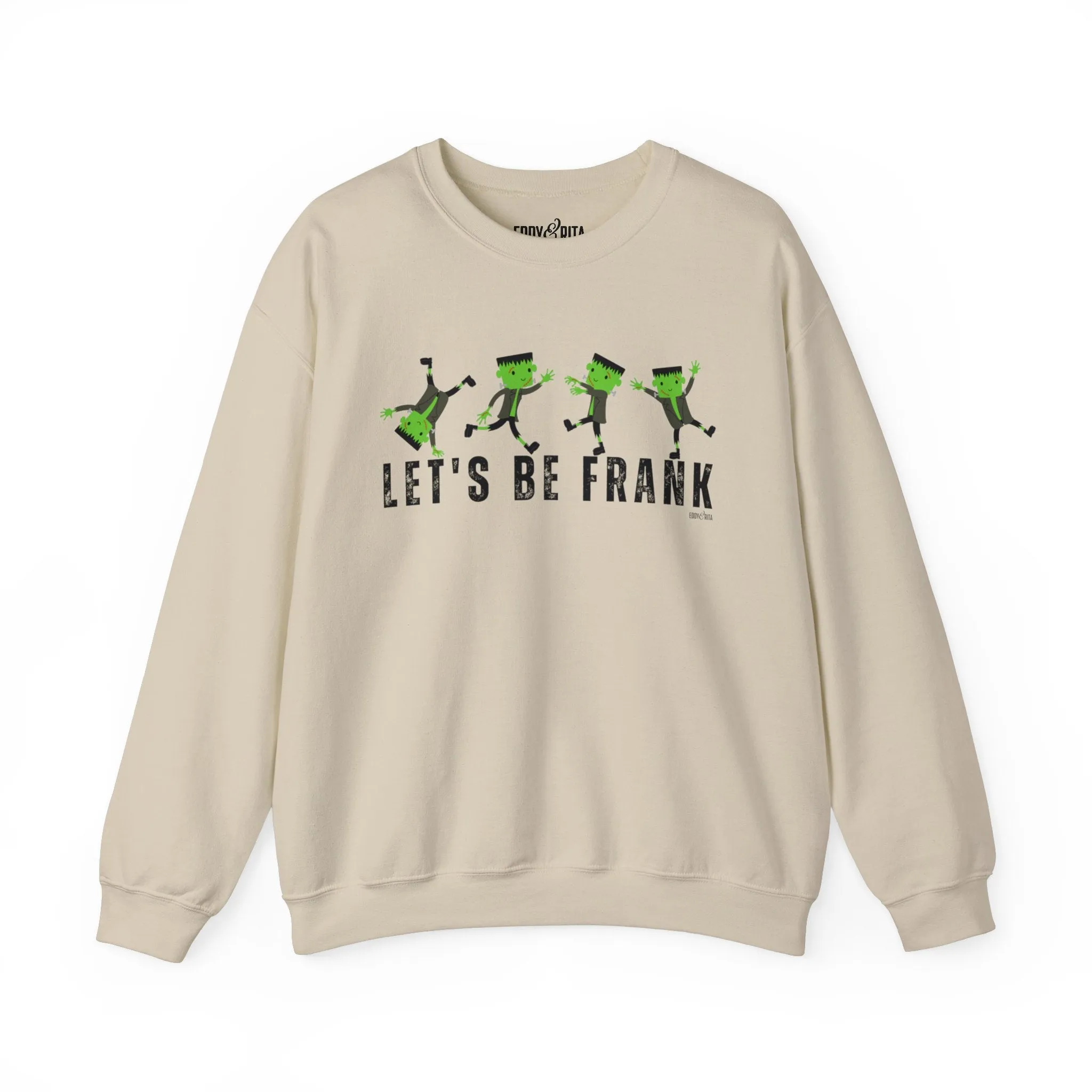 Eddy and Rita Women's Heavy Sweatshirt - "Let's Be Frank" with Frankenstein Graphic for Halloween
