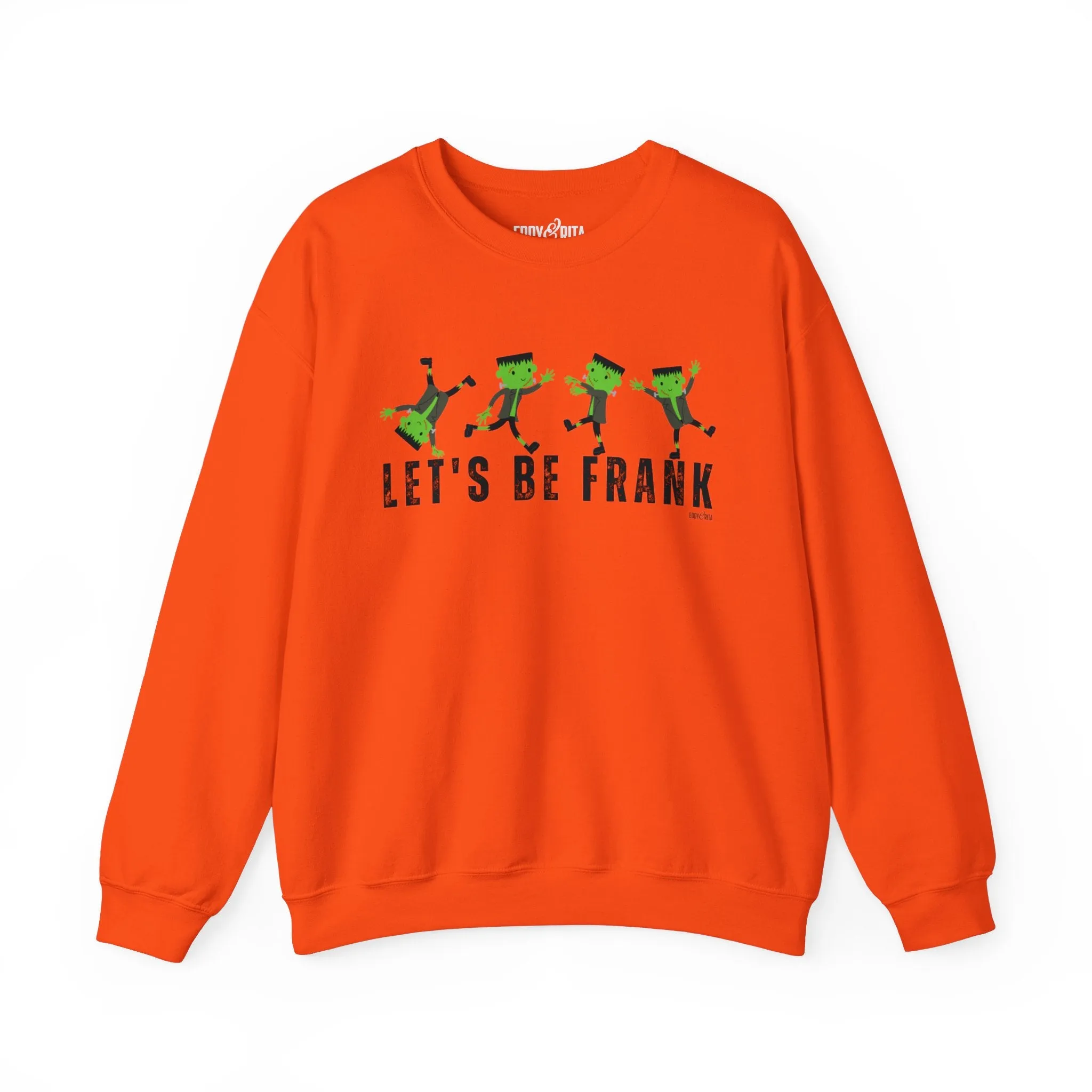 Eddy and Rita Women's Heavy Sweatshirt - "Let's Be Frank" with Frankenstein Graphic for Halloween