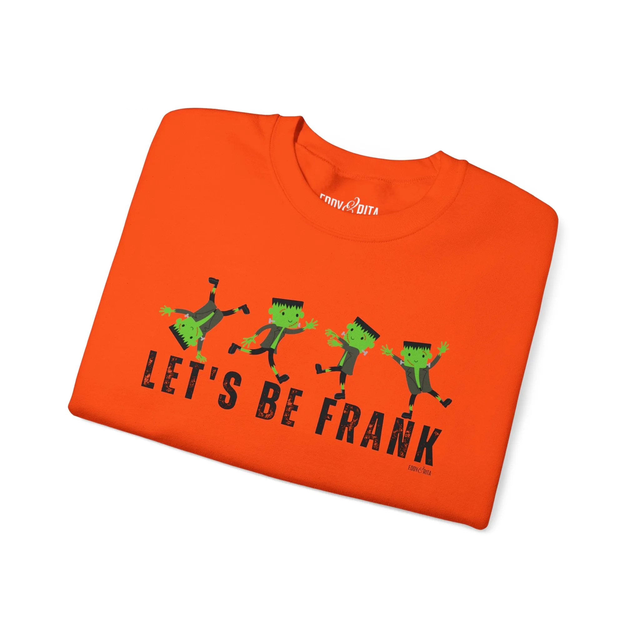 Eddy and Rita Women's Heavy Sweatshirt - "Let's Be Frank" with Frankenstein Graphic for Halloween