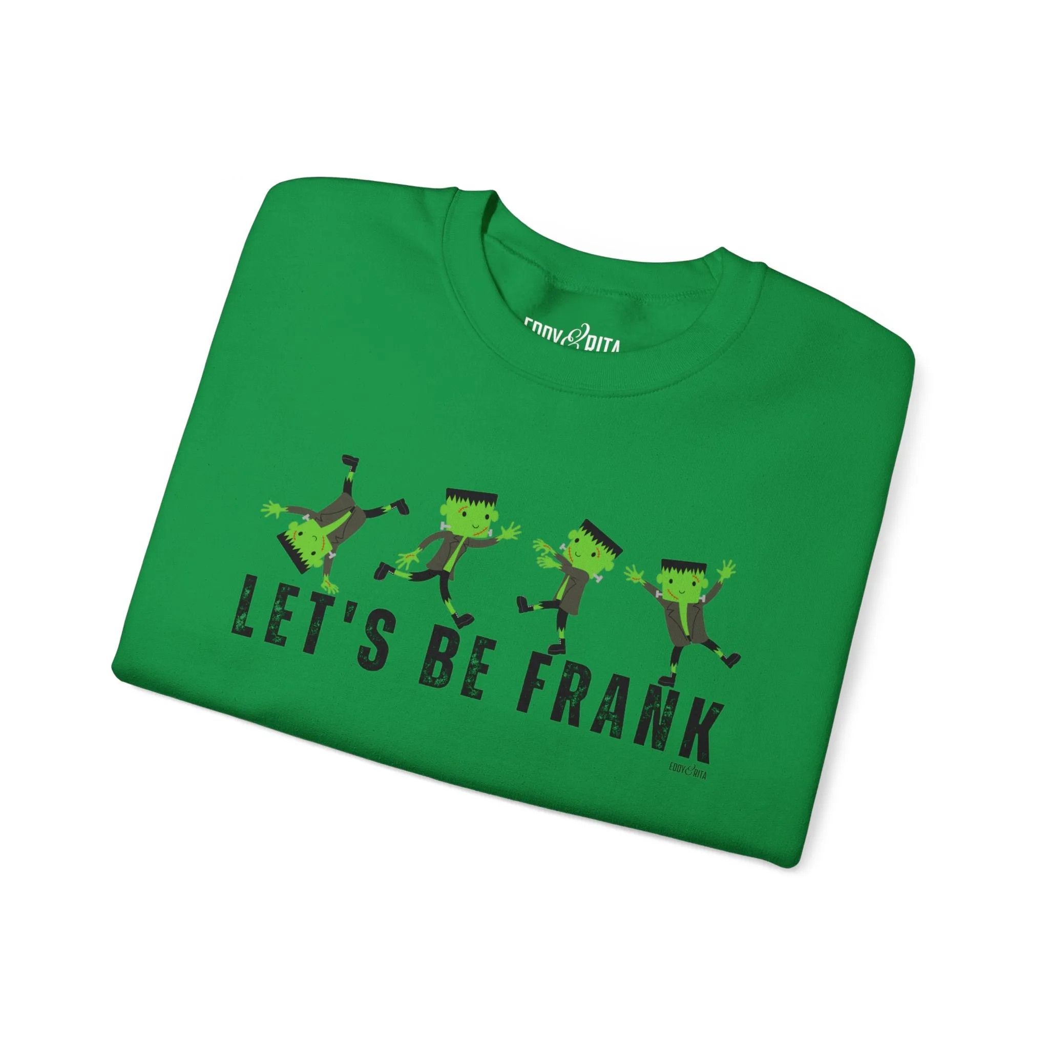 Eddy and Rita Women's Heavy Sweatshirt - "Let's Be Frank" with Frankenstein Graphic for Halloween
