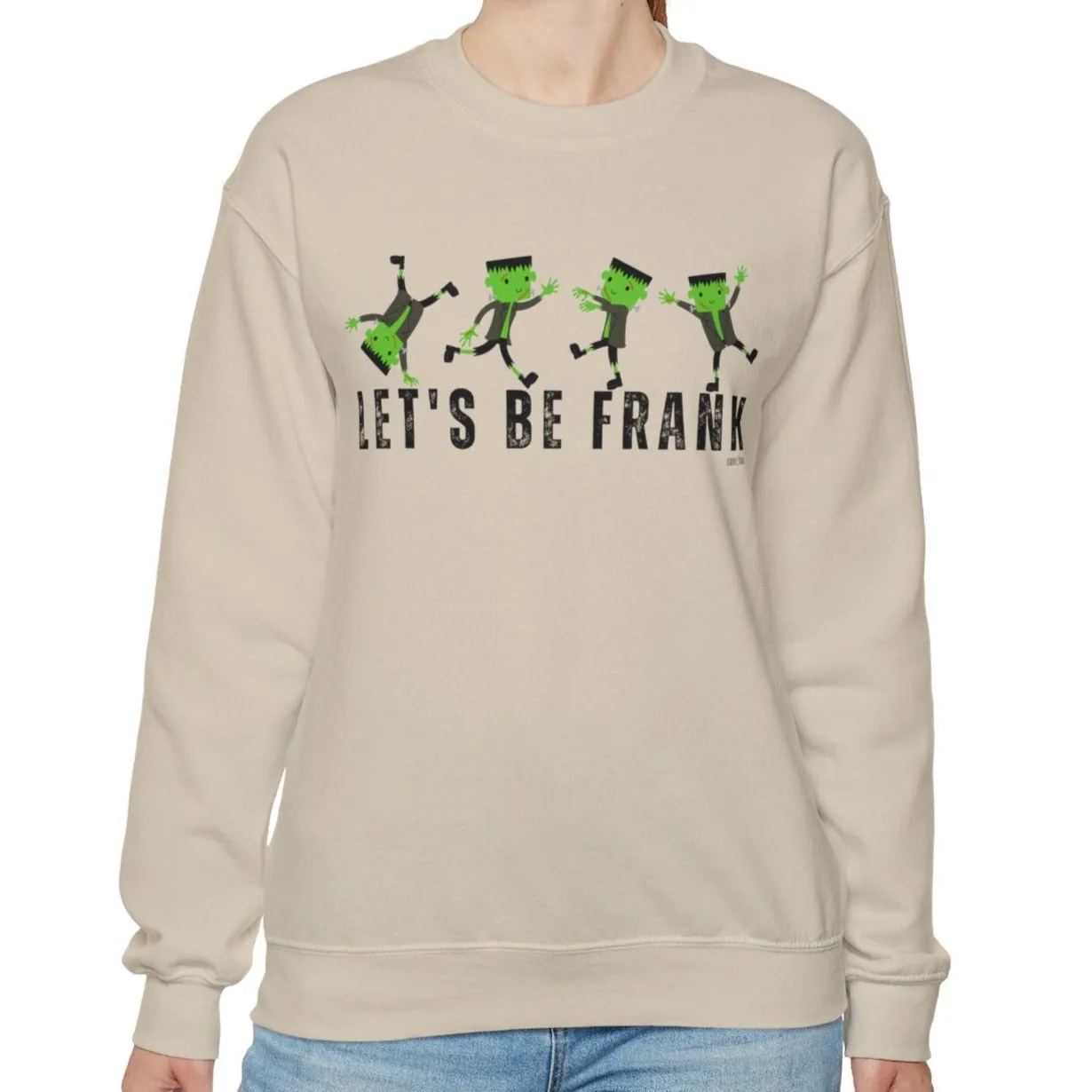 Eddy and Rita Women's Heavy Sweatshirt - "Let's Be Frank" with Frankenstein Graphic for Halloween