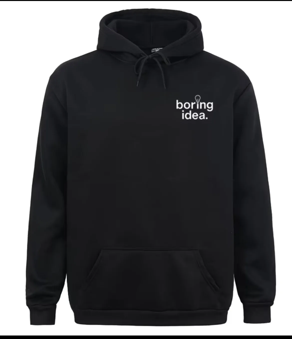 First Boring Idea Hoodie